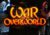 War for the Overworld + Heart Of Gold